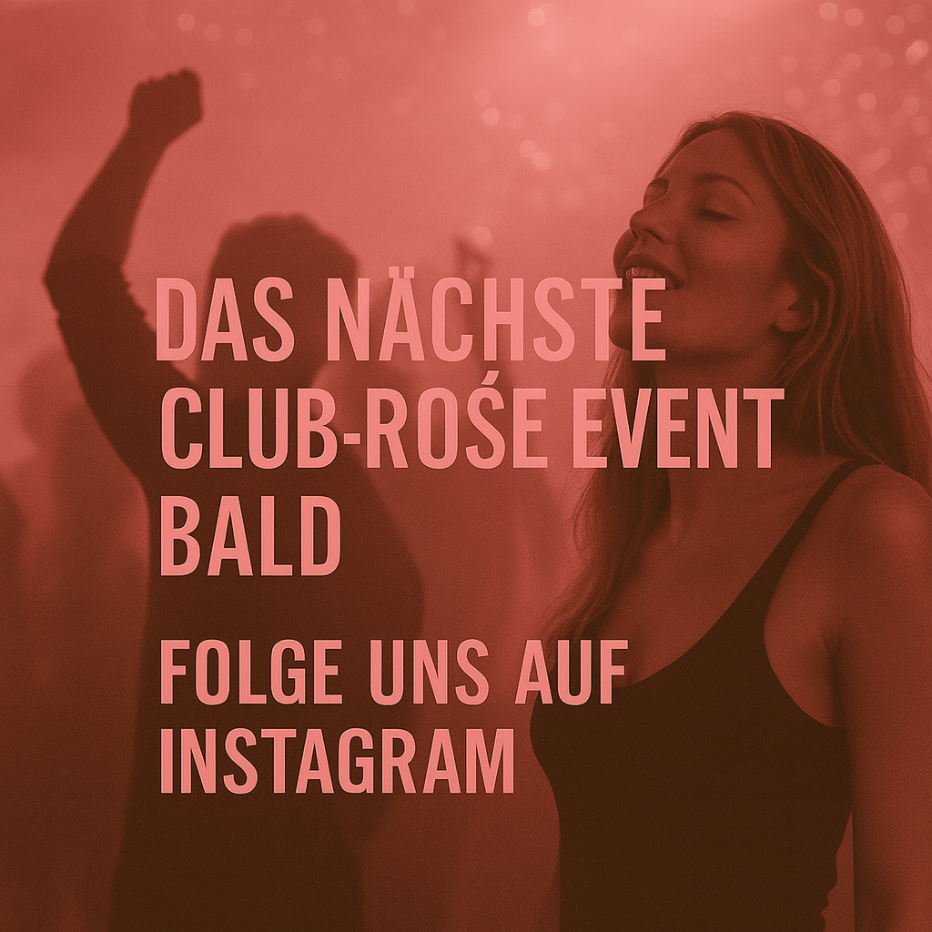 Club Rosé – Folgen Sie uns auf Instagram